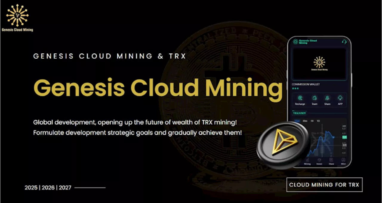 Genesis Cloud Mining: The world’s top TRX mining platform in 2025