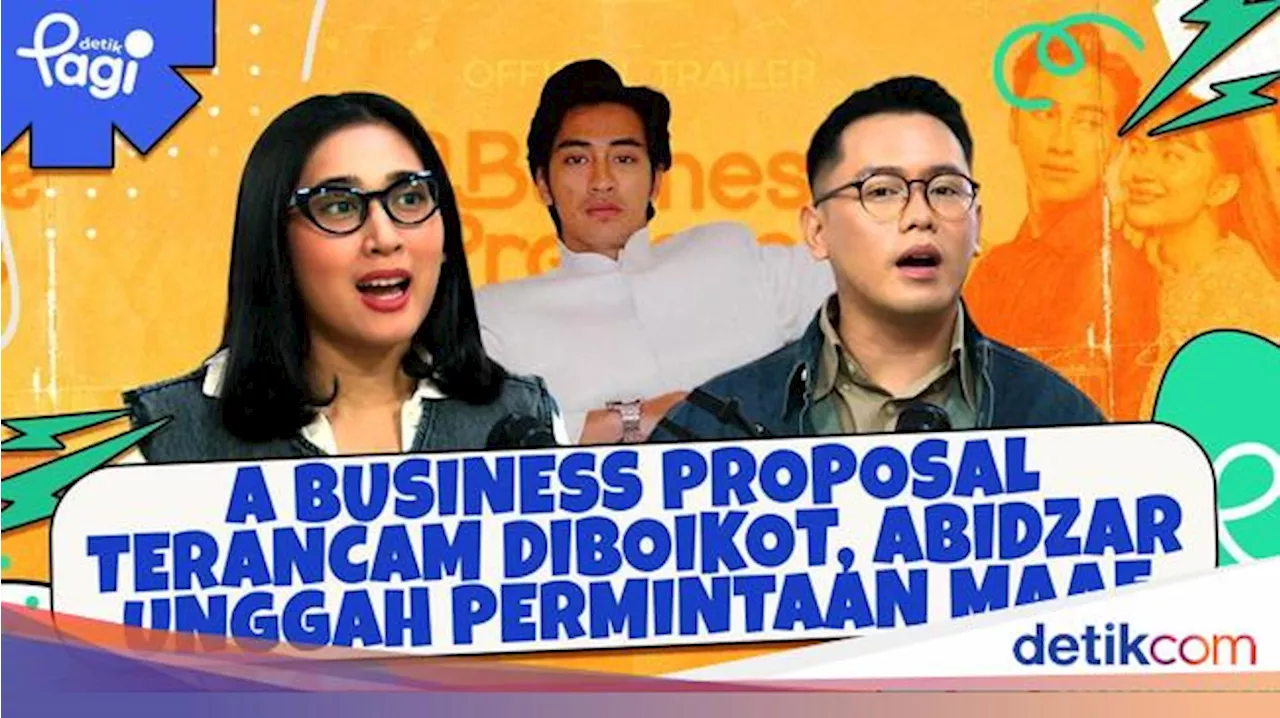 Abidzar Minta Maaf Atas Pernyataan Kontroversial Soal Tidak Menonton Drakor A Business Proposal