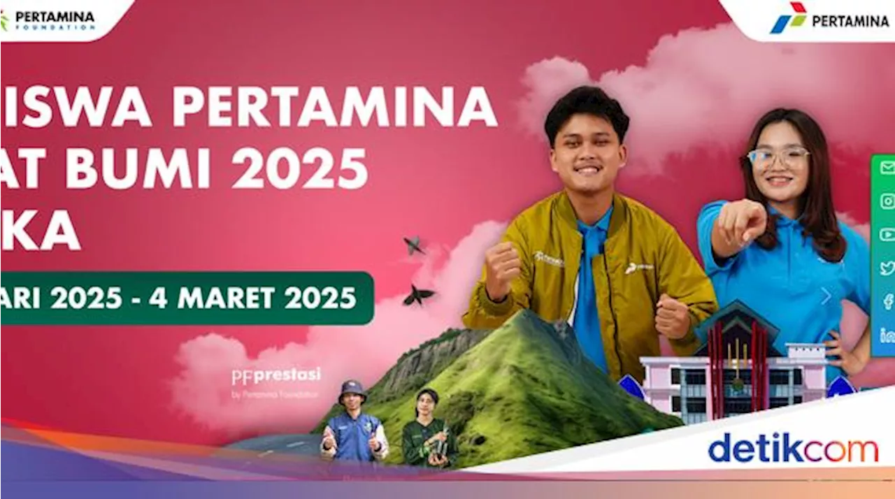 Beasiswa Pertamina Sobat Bumi 2025 Dibuka, Mahasiswa Ayo Daftar!