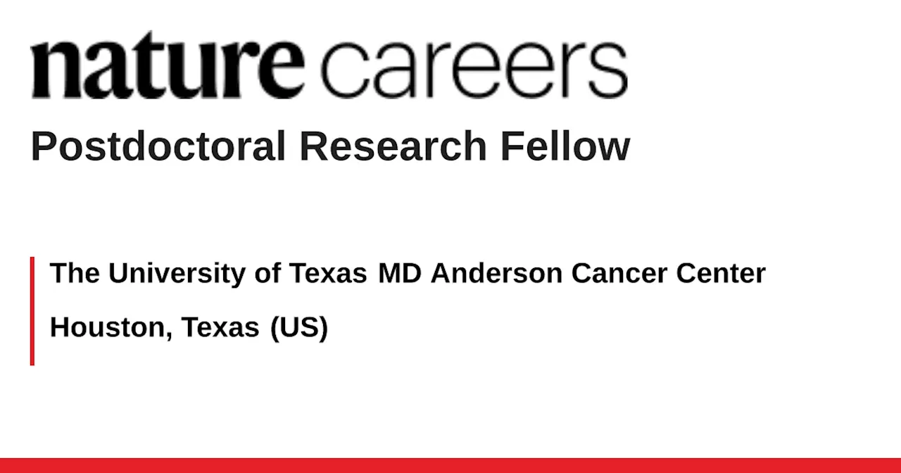 Houston, Texas (US) job with The University of Texas MD Anderson Cancer Center