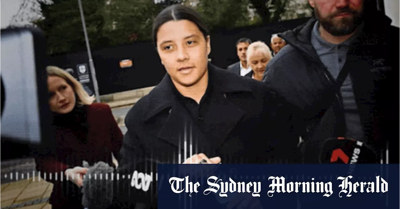 ‘Two very angry girls’: Listen to four things Sam Kerr told police after drunken altercation