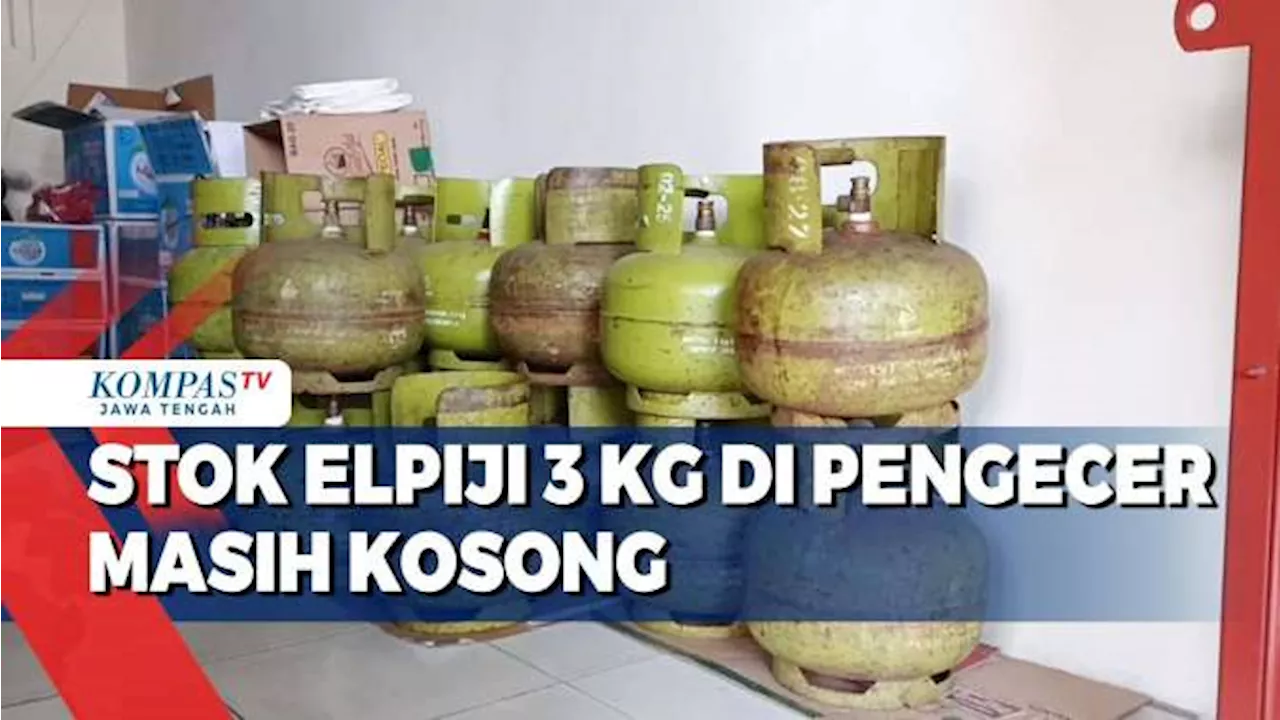 Stok Elpiji 3 Kg di Pengecer Masih Kosong