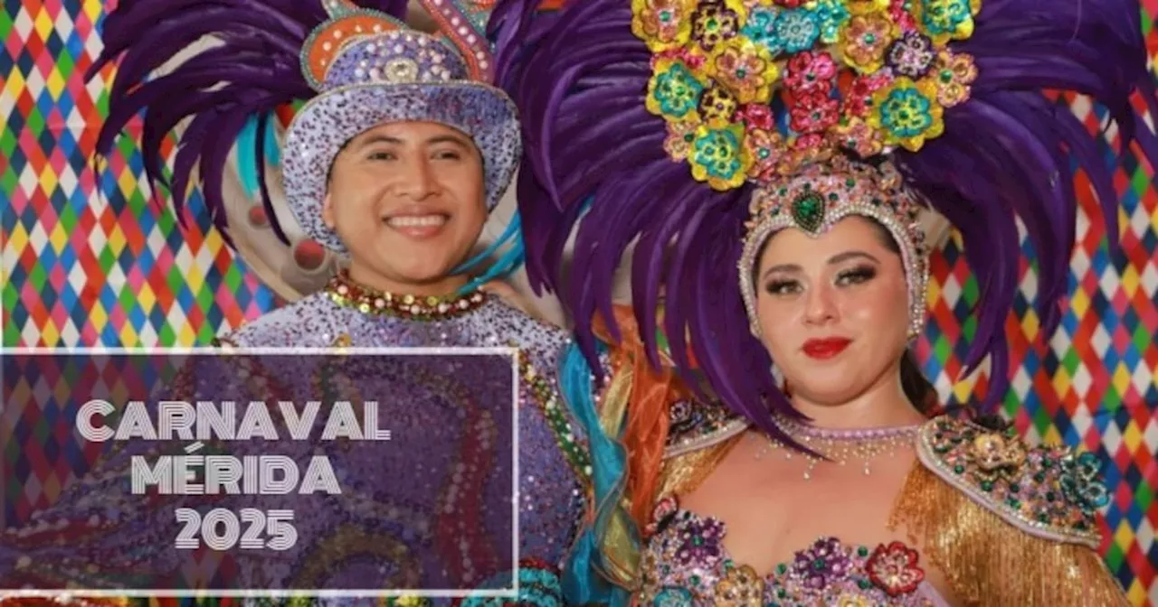 Carnaval de Mérida 2025: ¿Cuándo es y qué artistas estarán?