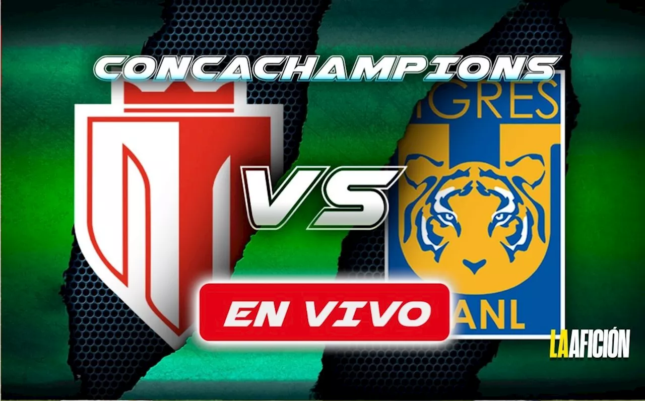 Real Estelí vs Tigres EN VIVO | Partido HOY de la Concacaf Champions Cup 2025