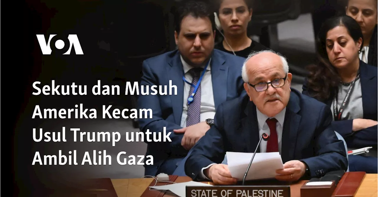 Duta Palestina Kecam Usul Trump untuk Mengambil Alih Gaza