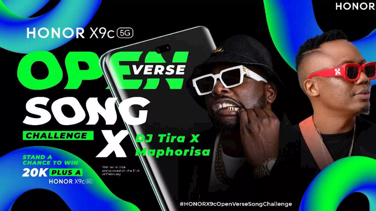 HONOR X9c Verse Challenge: DJ Maphorisa and DJ Tira Ignite South Africa's Music Scene