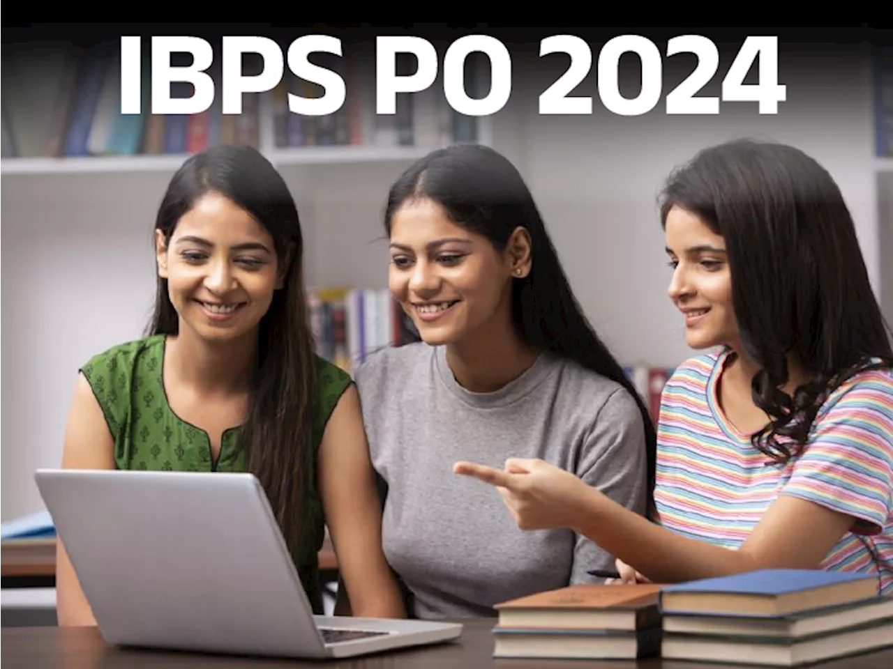 IBPS PO मेन्स स्कोरकार्ड जारी, इंटरव्यू 11 फरवरी से शुरू