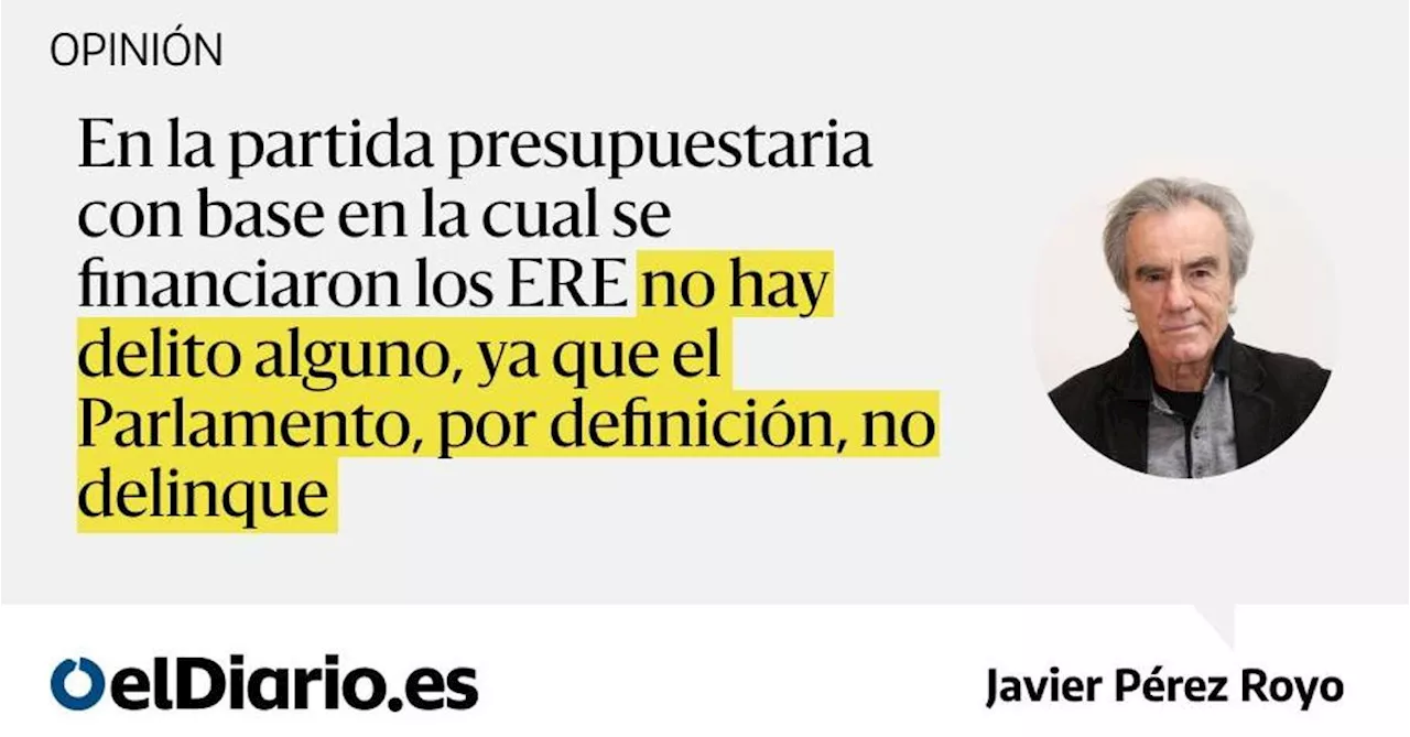 El caso de los ERE: la hora de la verdad