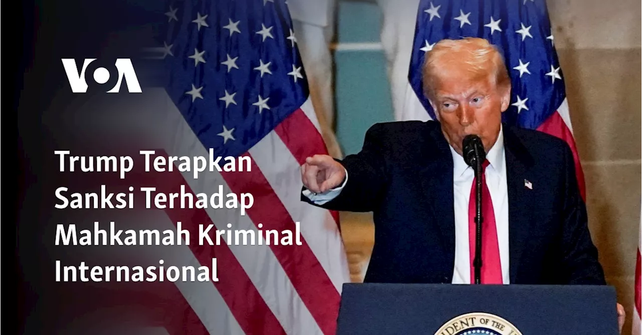 Trump Terapkan Sanksi Terhadap Mahkamah Pidana Internasional