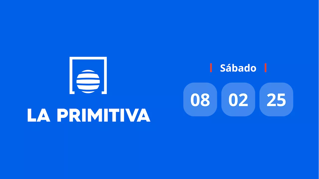 Resultado Primitiva: comprobar número hoy sábado 8 de febrero de 2025