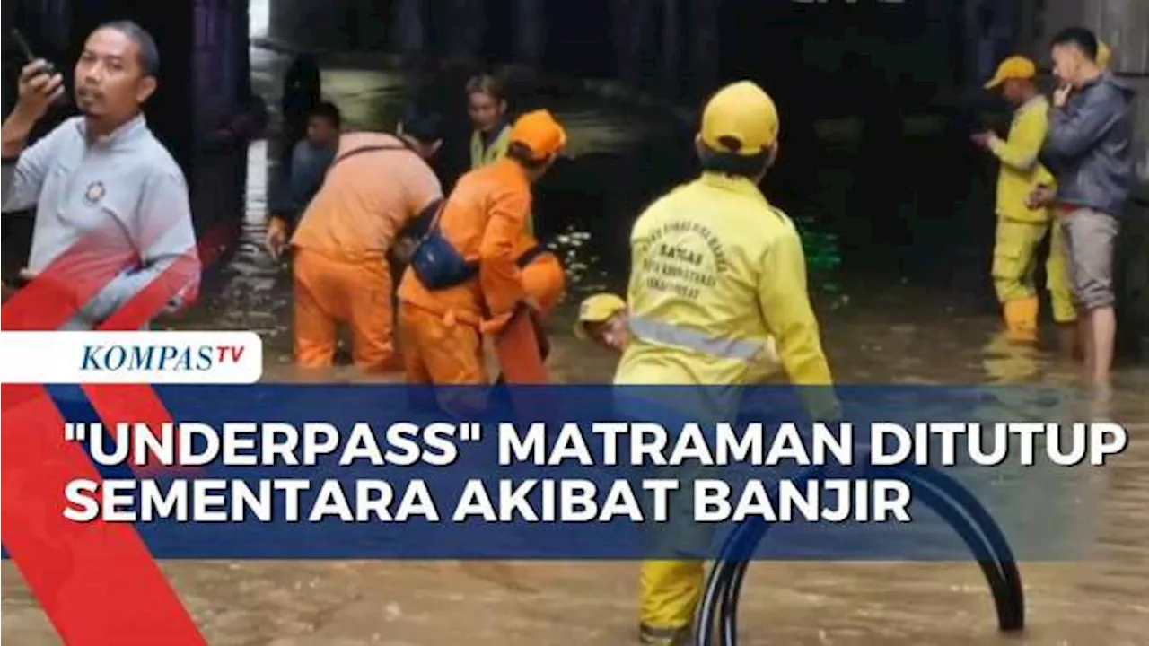 Sempat Surut, Underpass Matraman Kembali Banjir, Petugas: Pompa Tak Berfungsi Maksimal