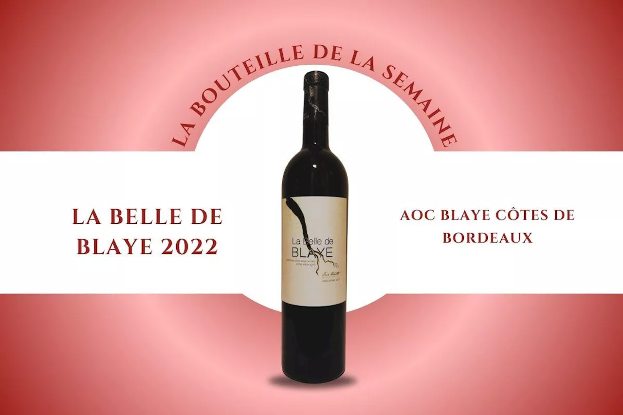 La Belle de Blaye 2022 : aromatique, ce vin blanc est à servir sur des poissons cuisinés ou des asperges