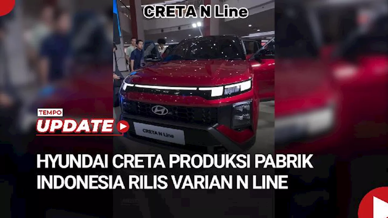 Hyundai Creta N Line Resmi Diproduksi di Indonesia