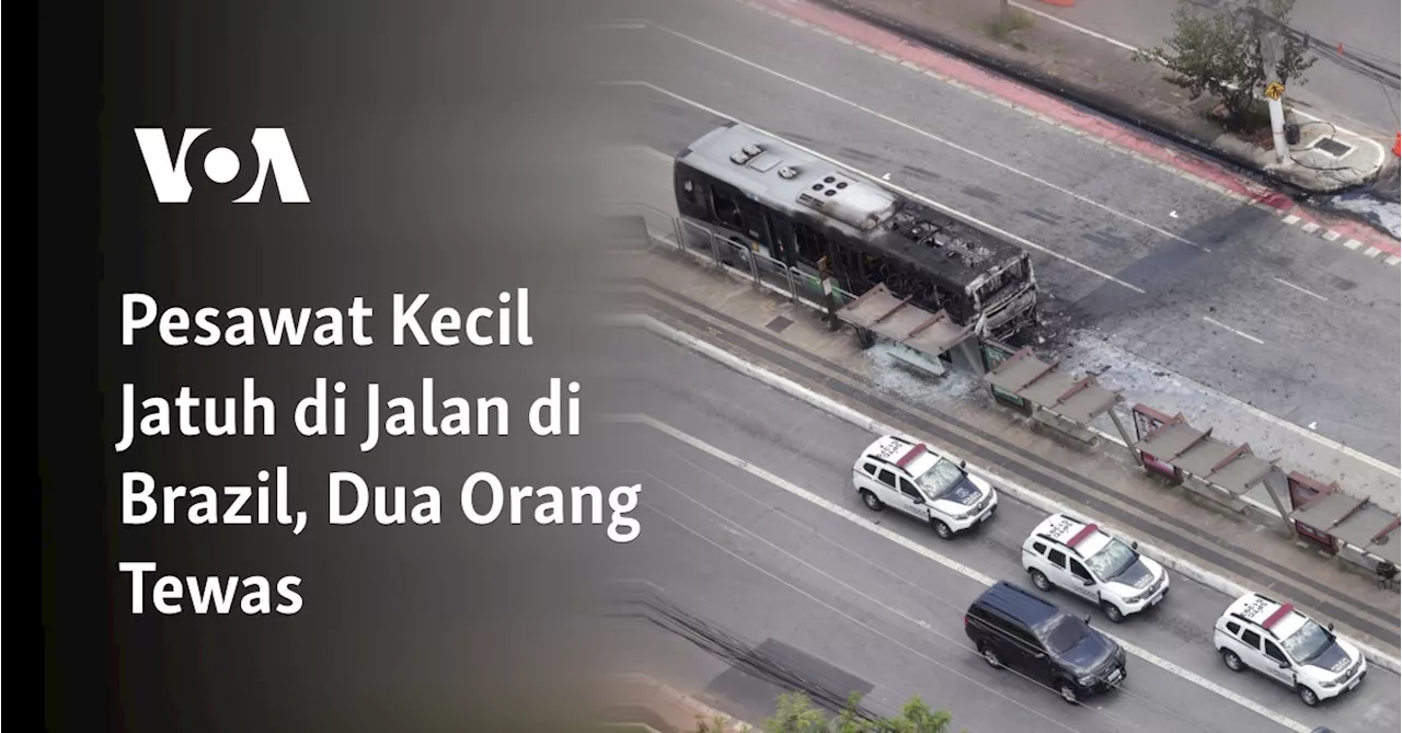 Pesawat Kecil Jatuh di Jalan di Brazil, Dua Orang Tewas