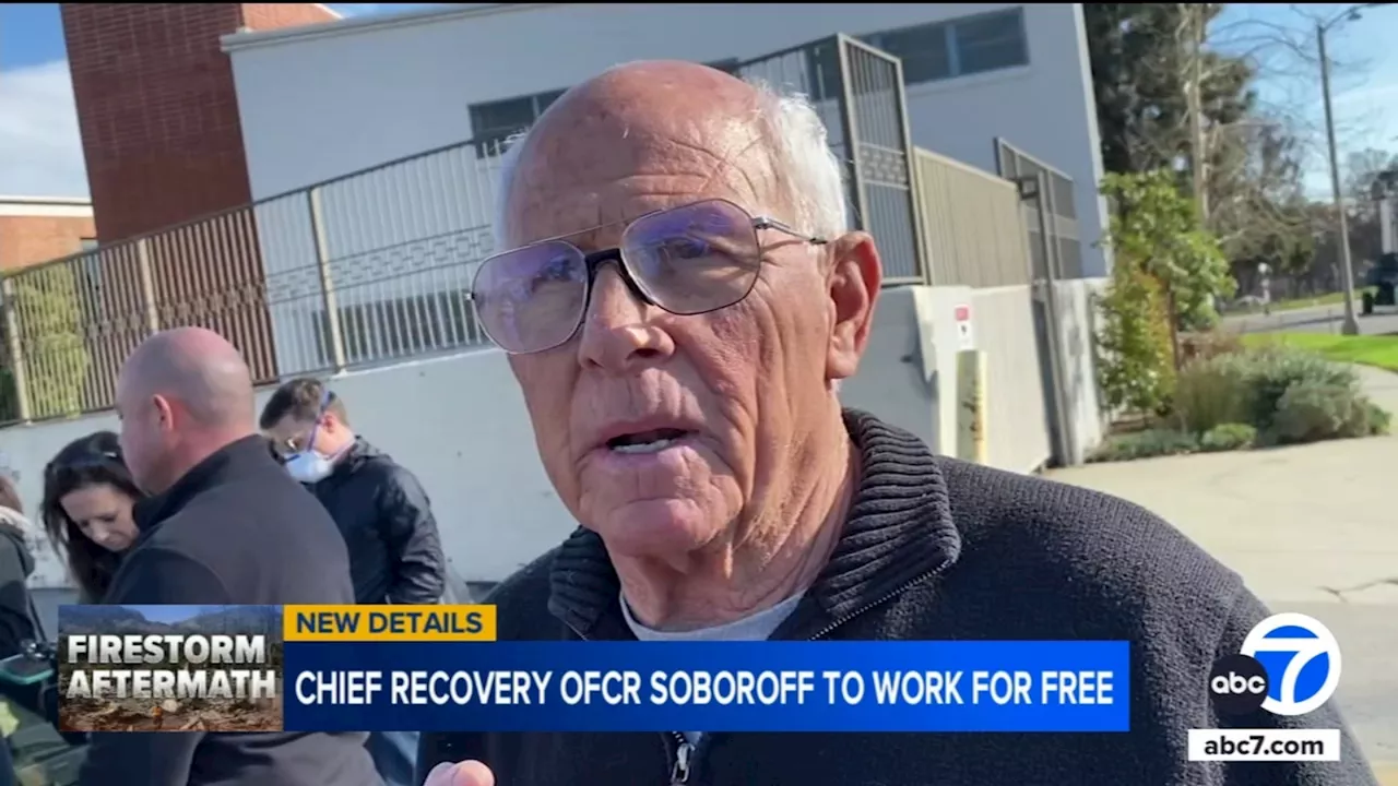 Soboroff Agrees to Work for Free in LA Wildfire Recovery