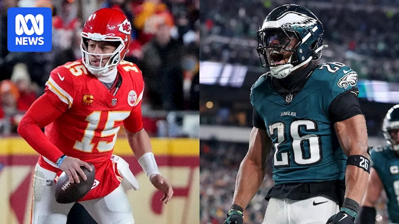 Super Bowl 2025 NFL live: Kansas City Chiefs vs Philadelphia Eagles