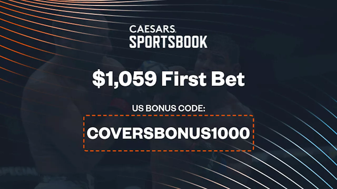 UFC 312 Betting: Caesars Sportsbook Offers $1,059 First Bet Bonus