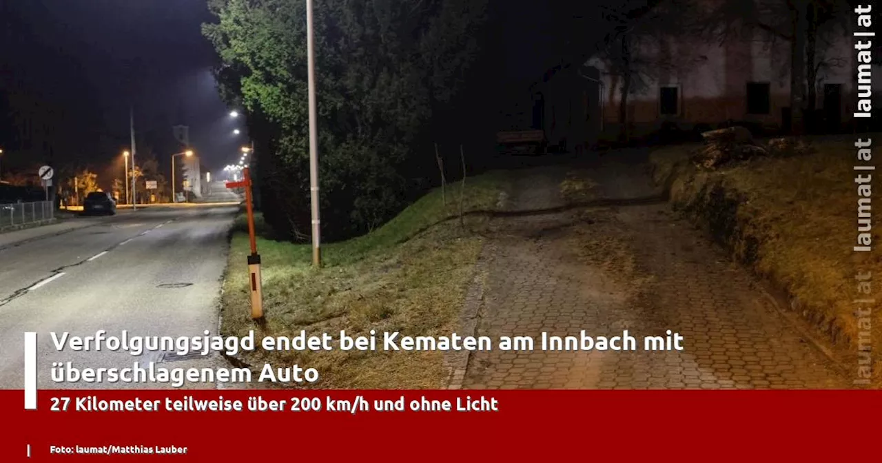 Verfolgungsjagd endet bei Kematen am Innbach mit �berschlagenem Auto