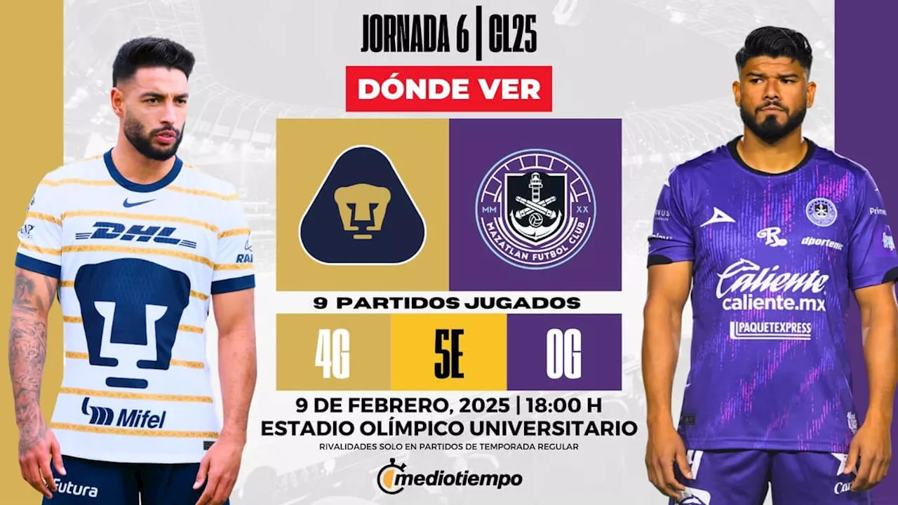 Pumas vs Mazatlán EN VIVO: ¿A qué hora y dónde ver HOY partido de Liga MX 2025?