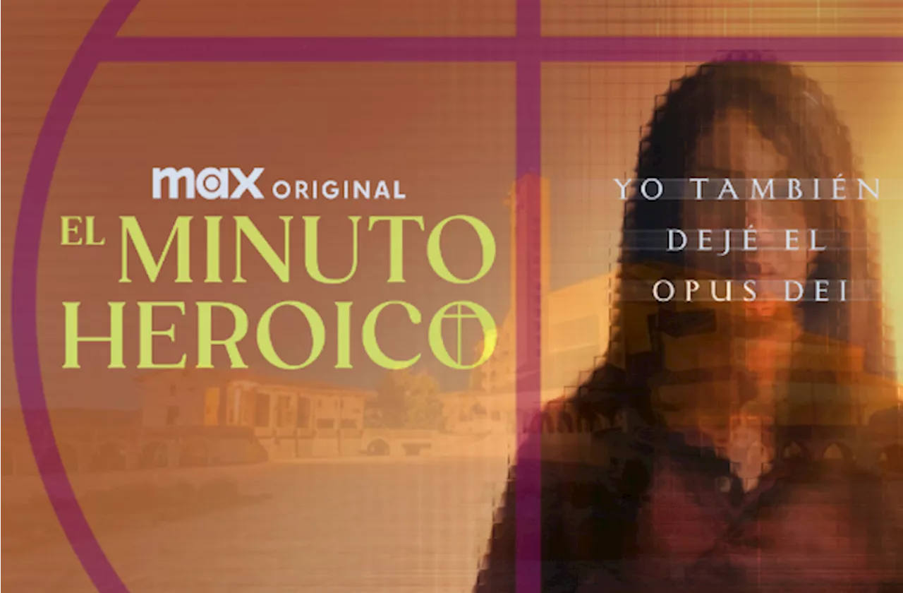 El minuto Heroico: Testimonios de Mujeres del Opus Dei en Nuevo Documental de Max