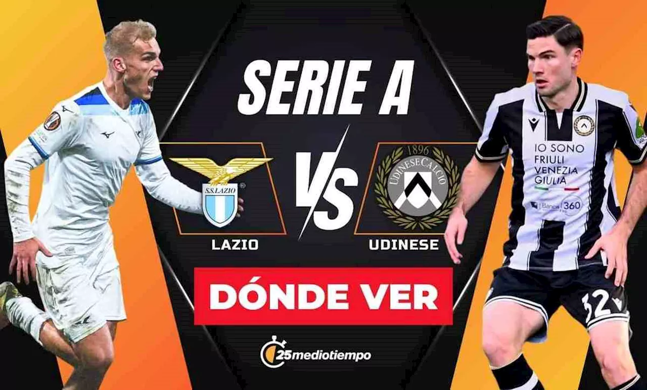 Lazio vs Udinese EN VIVO: ¿A qué hora y dónde ver partido Serie A?