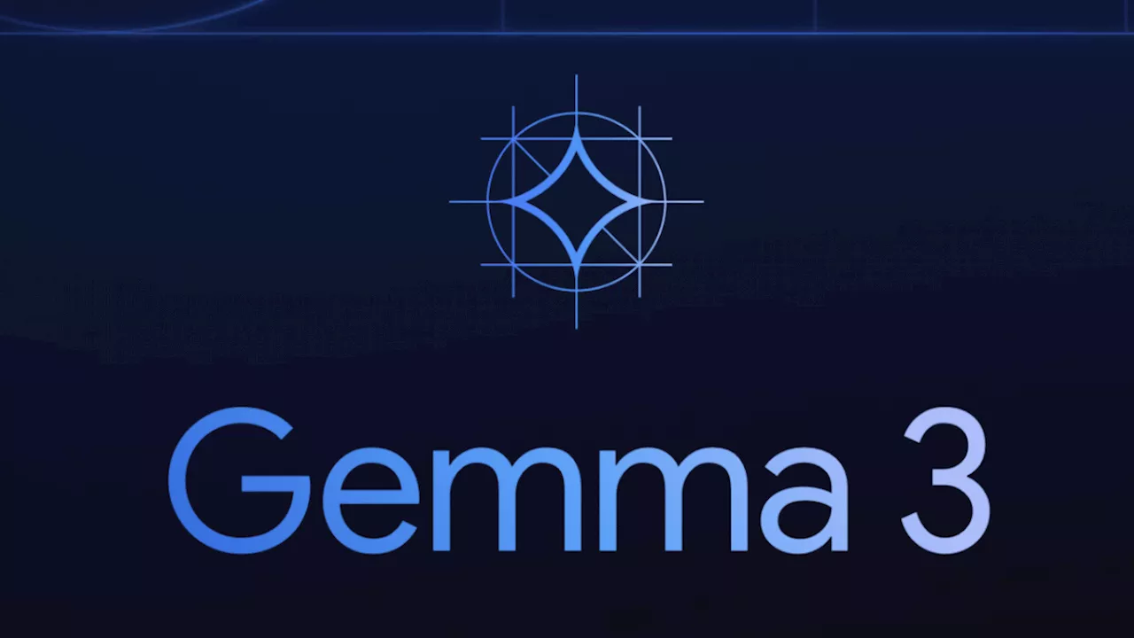 Gemma 3: Google launches new free AI model