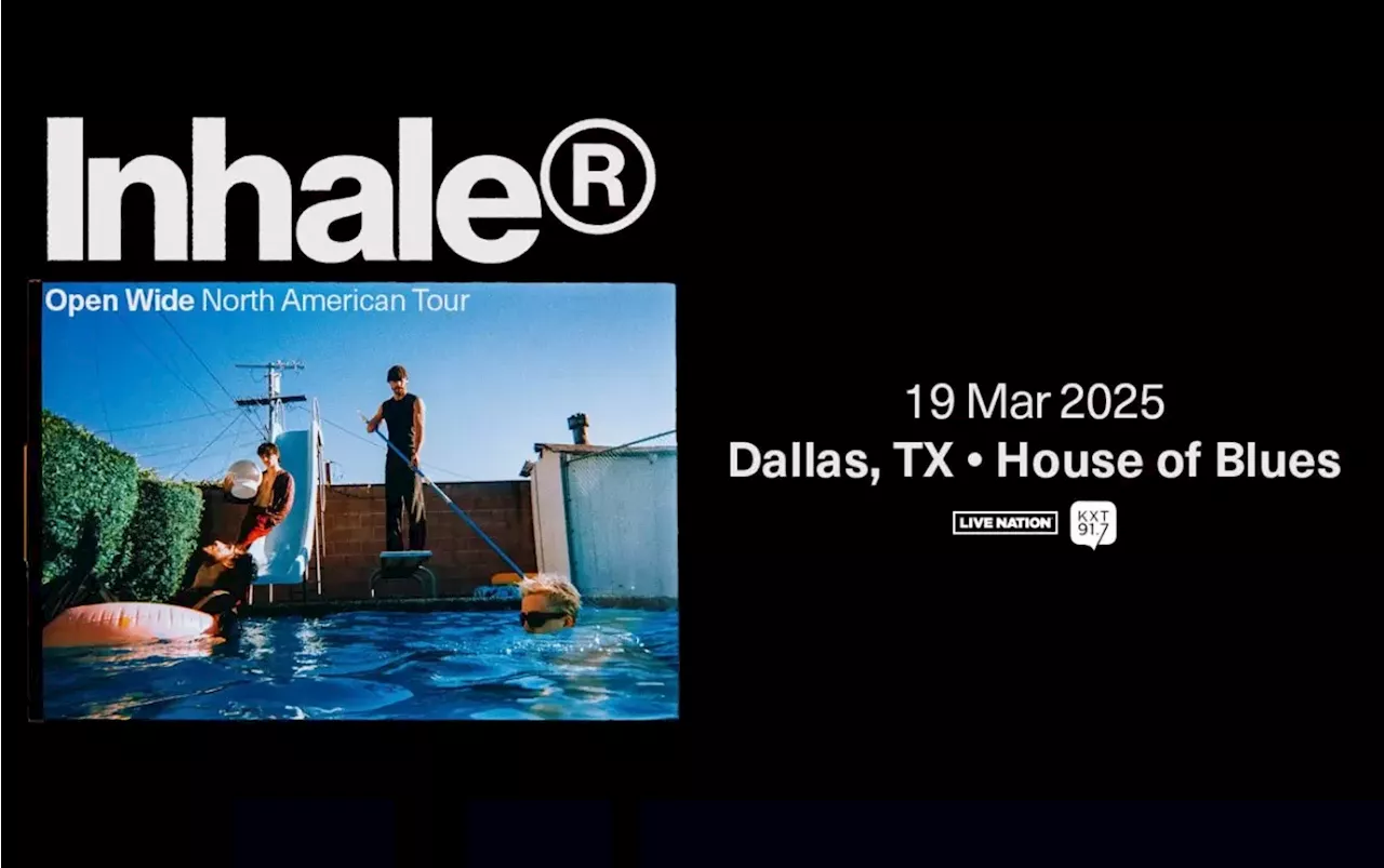 Win 2 tickets to Inhaler!