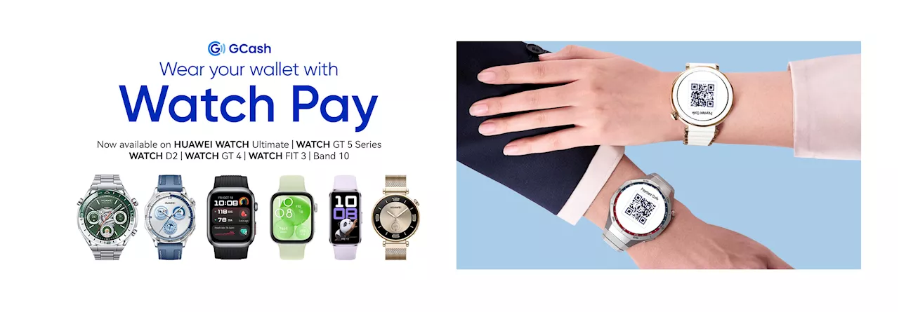 HUAWEI launches QR code payments on smartwatches via GCash