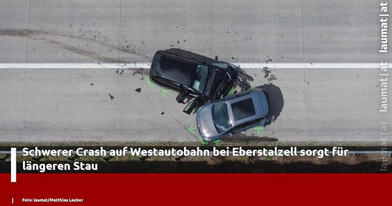 Schwerer Crash auf Westautobahn bei Eberstalzell sorgt f�r l�ngeren Stau
