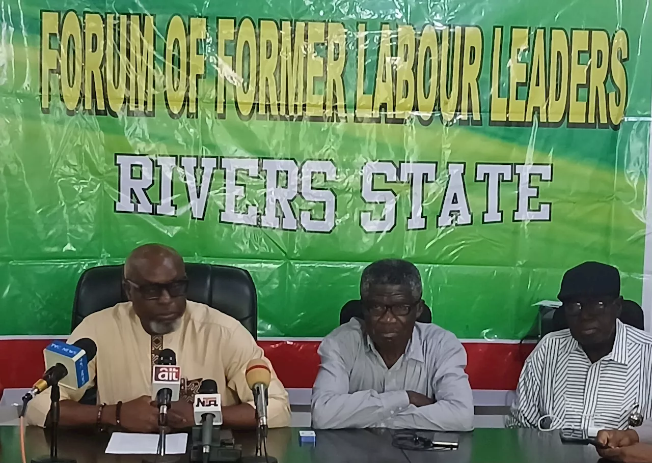 Former union leaders ask NLC, TUC to resist emergency rule in Rivers