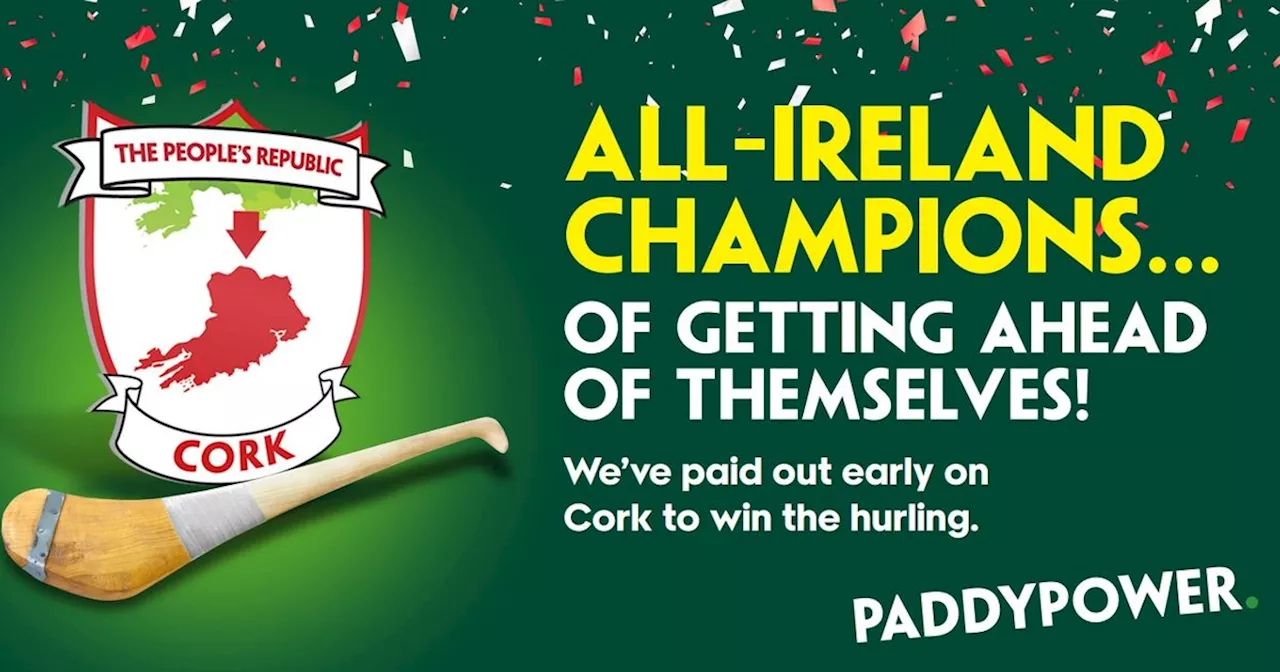 Paddy Power pay out early on Cork to win the All-Ireland Hurling Championship