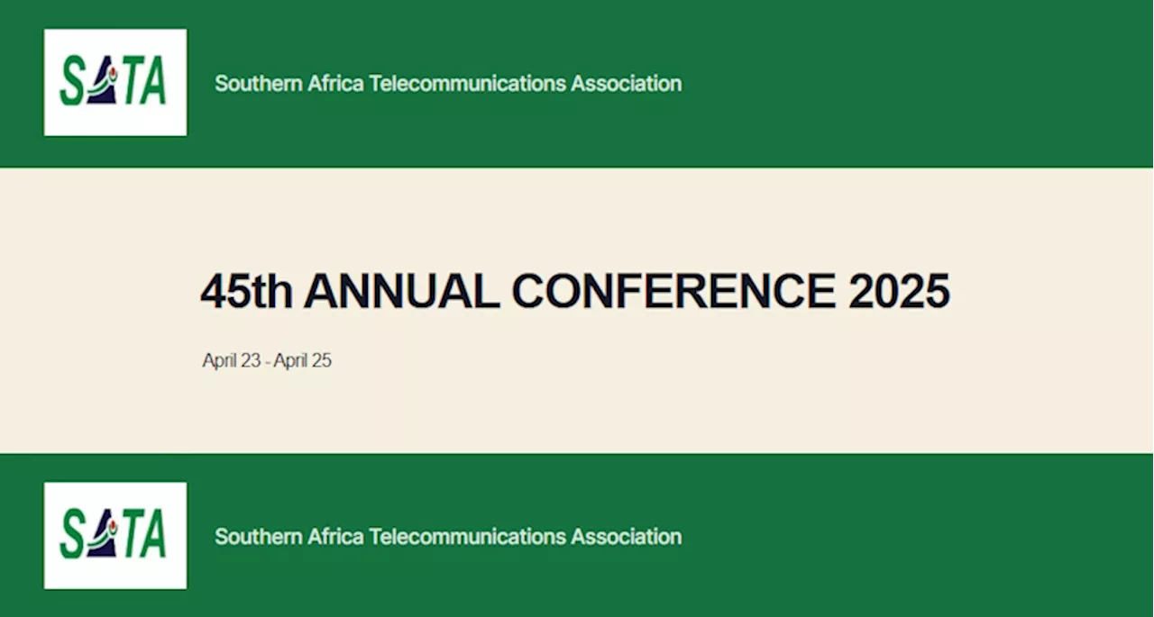 Join SADC’s premier ICT gathering at the 45th SATA Conference