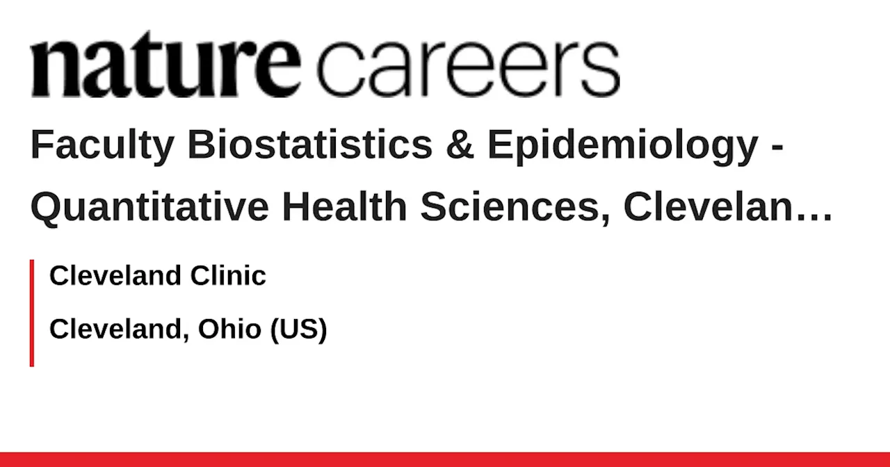 Quantitative Health Sciences, Cleveland Clinic - Cleveland, Ohio (US) job with Cleveland Clinic