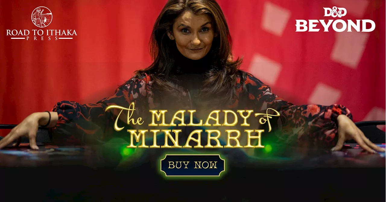 Anjali Bhimani Discusses Her D&D Adventure “The Malady Of Minarrh”