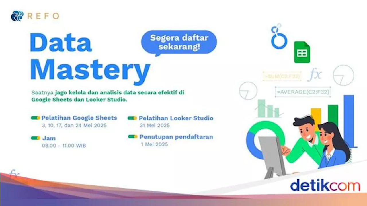 Tingkatkan Skill Visualisasi Data dengan Kelas Looker Studio & Sheets dari REFO