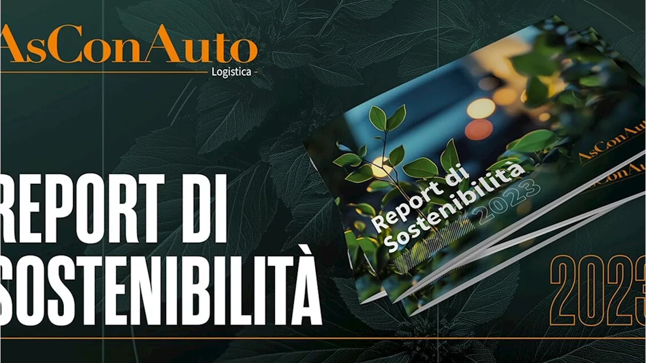 AsConAuto Logistica presenta il primo report di sostenibilità