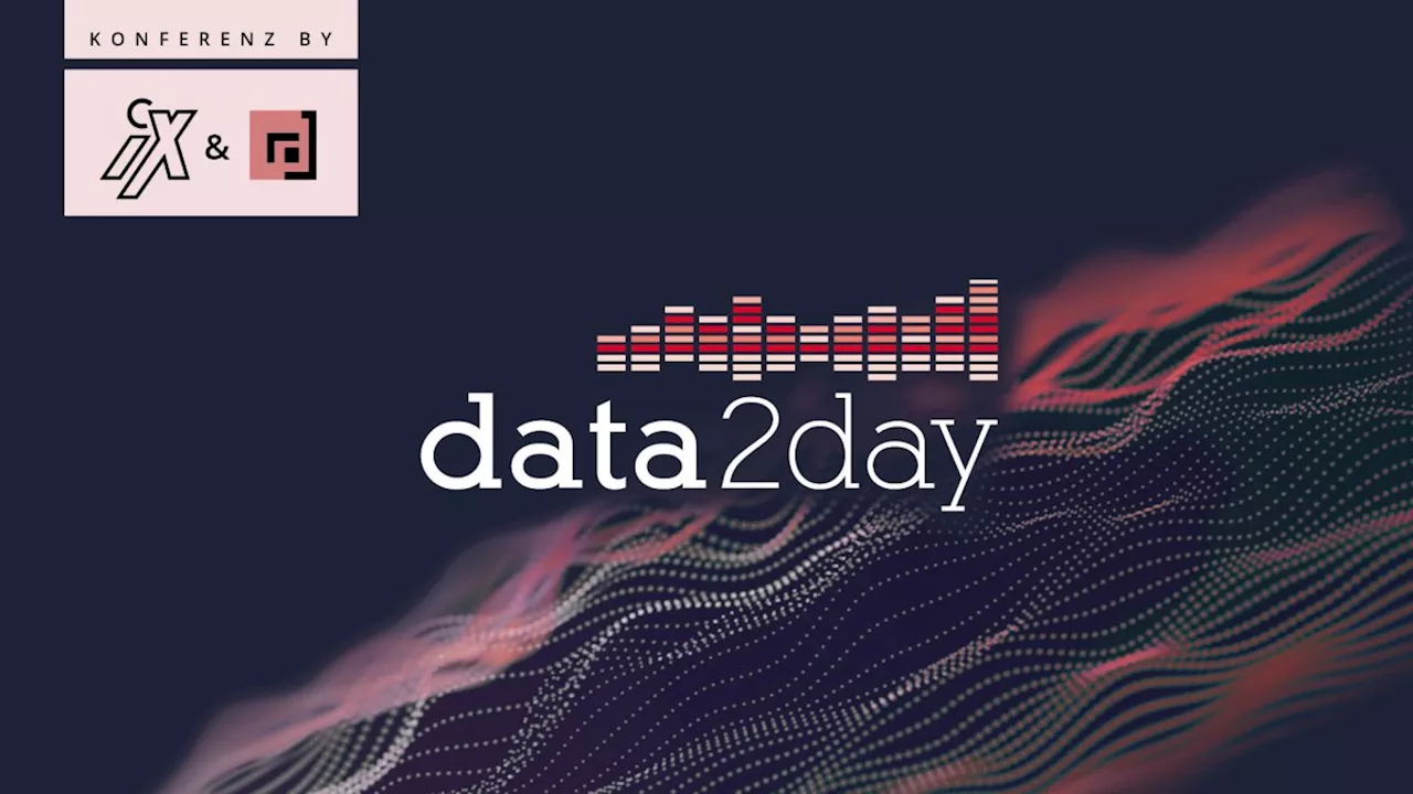 data2day 2025: Vorschläge zur Data-Science-Konferenz noch bis 19. Mai einreichen