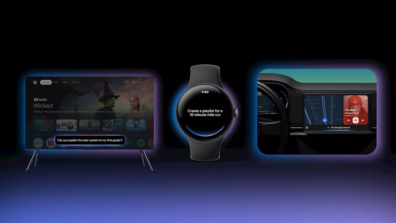 Google is bringing Gemini to Wear OS, Android Auto and more