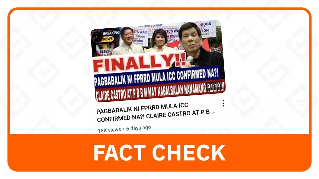 FACT CHECK: Ex-president Duterte not set to return to PH from ICC