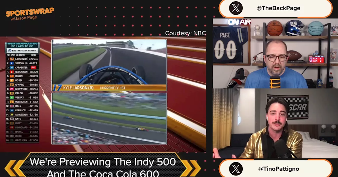 Handicapping The Indy 500 & Coca Cola 600 And Kyle Larson's Chances At 'The Double'