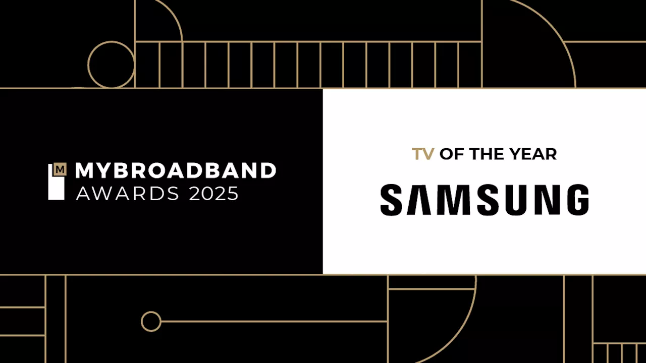 Samsung wins 2025 MyBroadband Award for TV of the Year
