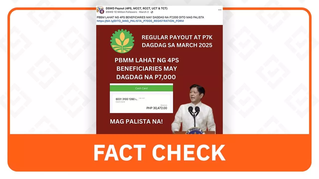 FACT CHECK: No P7,000 cash grant from Marcos for 4Ps beneficiaries