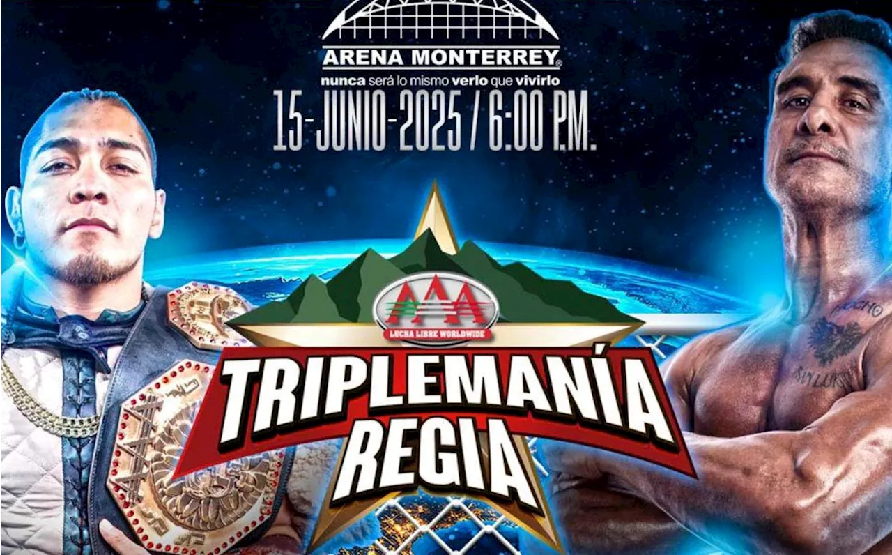 Triplemanía Regia: ¿A qué hora y dónde ver el evento de Lucha Libre Triple A HOY 2025?