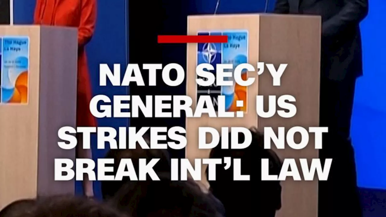 NATO says US strikes on Iran did not break international law