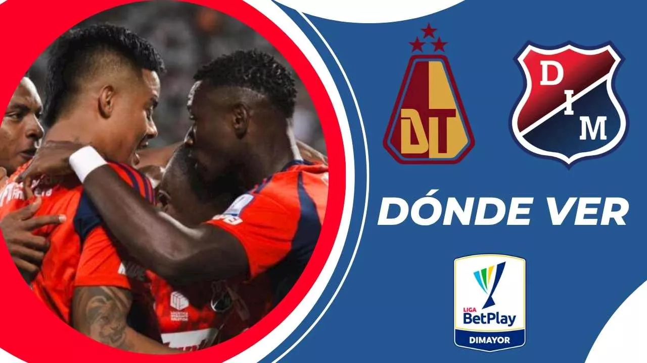 Deportes Tolima vs DIM: Dónde Ver EN VIVO Los Cuadrangulares de la Liga BetPlay