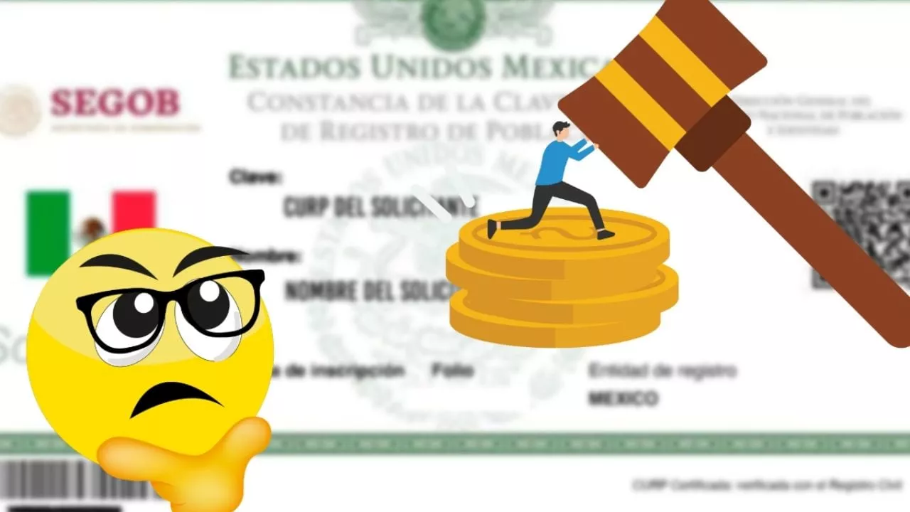 Esta es la CURP que debes tramitar; la multa es de hasta 3,000 pesos