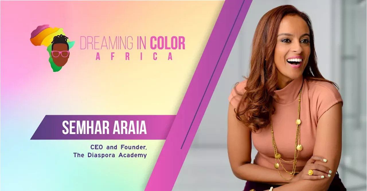 Fifth Season of Dreaming in Color Podcast Spotlights Africa’s Visionary Leaders