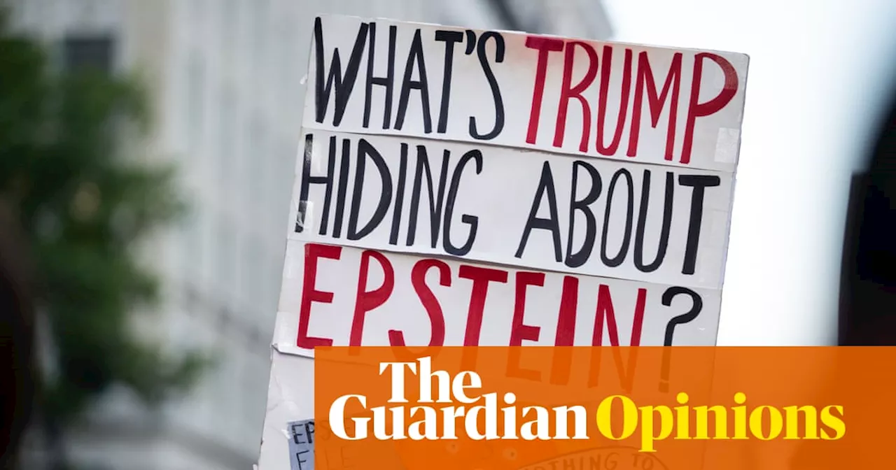 The Guardian view on Maga and Jeffrey Epstein: the truth about Donald Trump and conspiracy theories