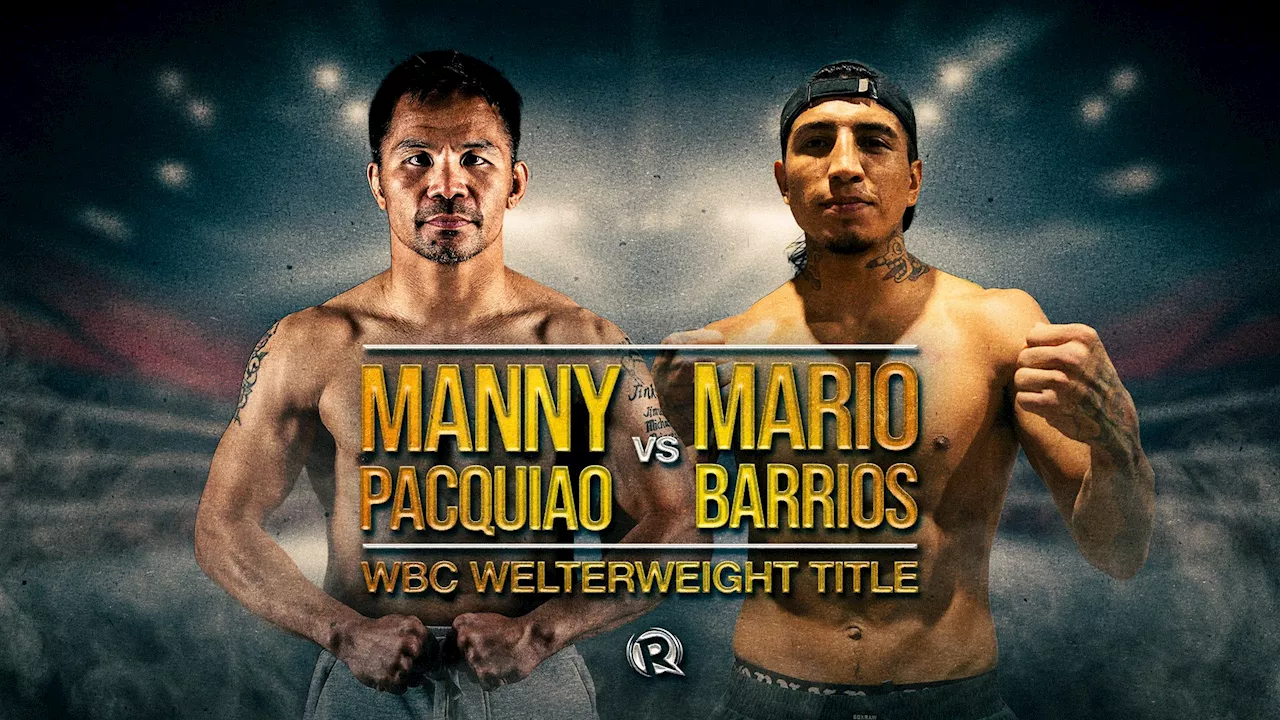 LIVE UPDATES: Manny Pacquiao vs Mario Barrios – WBC welterweight title