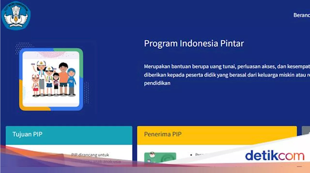 Cek Dana PIP 2025 Sudah Cair atau Belum? Ini Cara Akses pip.kemendikdasmen.go.id